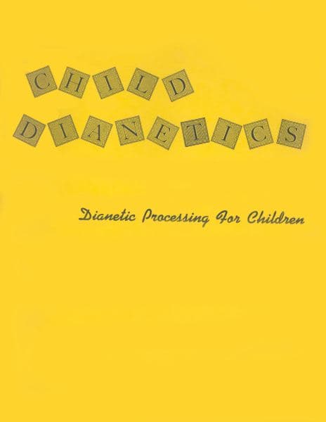 Child Dianetics — free PDF book to download by L. Ron Hubbard (LRH)