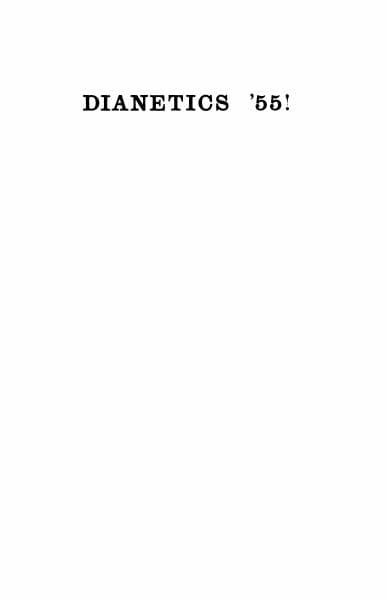 Dianetics 55! — free PDF book to download by L. Ron Hubbard (LRH)