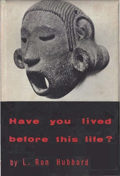 Have You Lived Before This Life — free PDF book to download by L. Ron Hubbard (LRH)